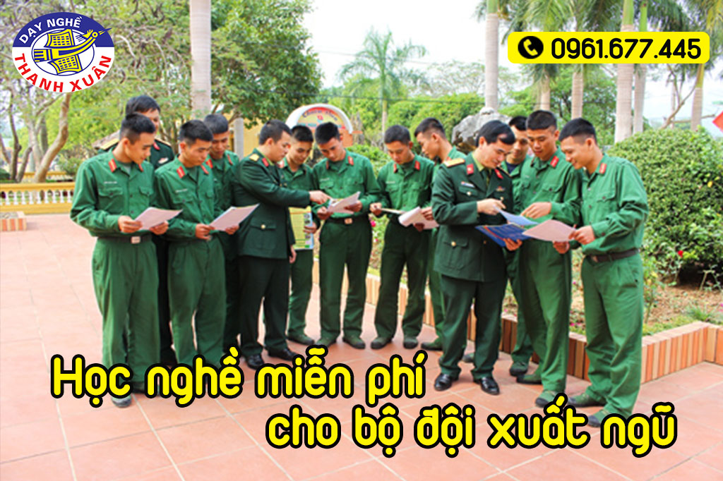 Học nghề miễn phí cho bộ đội xuất ngũ